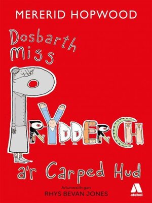 cover image of Dosbarth Miss Prydderch a'r Carped Hud